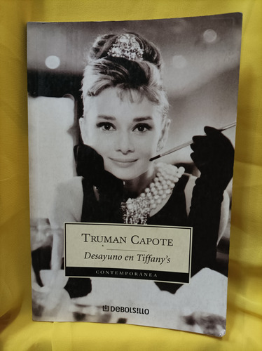 Desayuno En Tiffany's. Truman Capote. Editorial Debolsillo