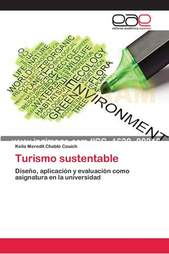 Libro: Turismo Sustentable: Diseño, Aplicación Y Evaluación