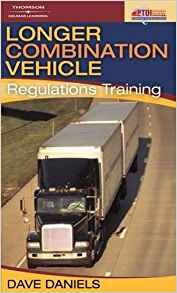 Longer Combination Vehicle (lcv) Regulations Training