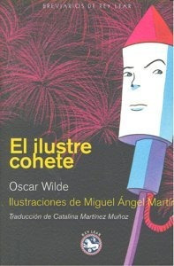 Ilustre Cohete,el - Wilde,oscar