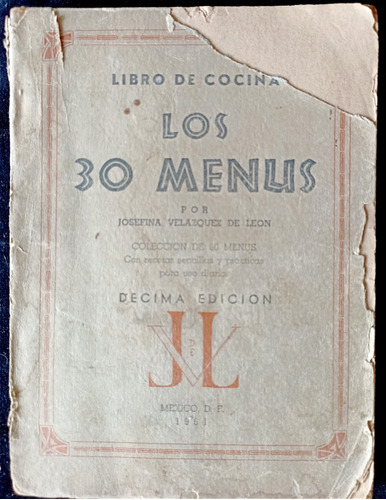 Libro De Cocina Los 30 Menús 10a Edición Josefina Velázquez 
