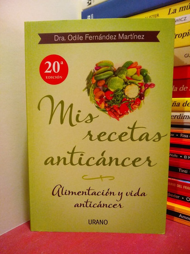 Mis Secretos Anticáncer- Odile Fernández Martínez