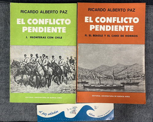 El Conflicto Pendiente 1 Y 2 - Ricardo Alberto Paz