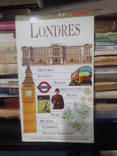 Londres Guías Visuales Clarín 