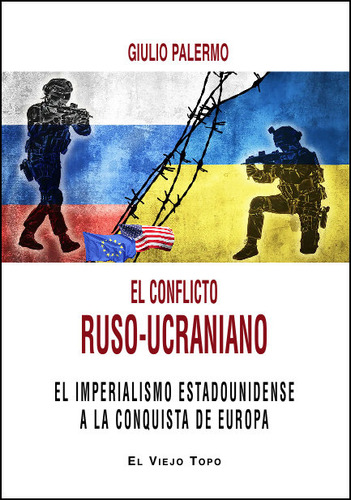 Libro El Conflicto Ruso-ucraniano - Giulio Palermo