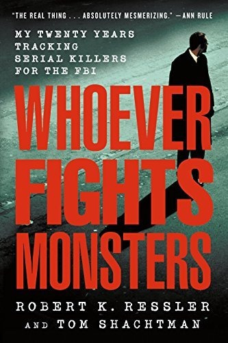 Book : Whoever Fights Monsters My Twenty Years Tracking _x