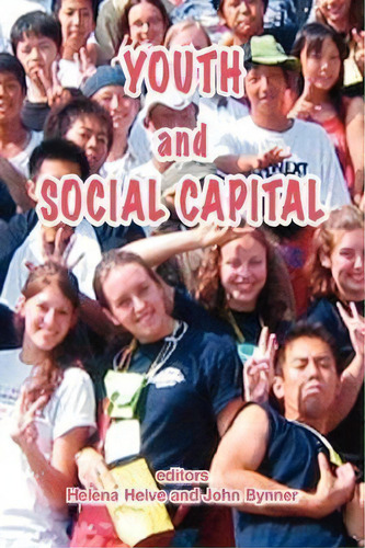 Youth And Social Capital, De Helena Helve. Editorial Tufnell Press, Tapa Blanda En Inglés
