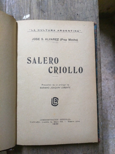 Salero Criollo * Fray Mocho * Alvarez Jose * Antiguo 1920