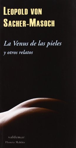 Libro La Venus De Las Pieles De Sacher Masoch Leopold Von Va