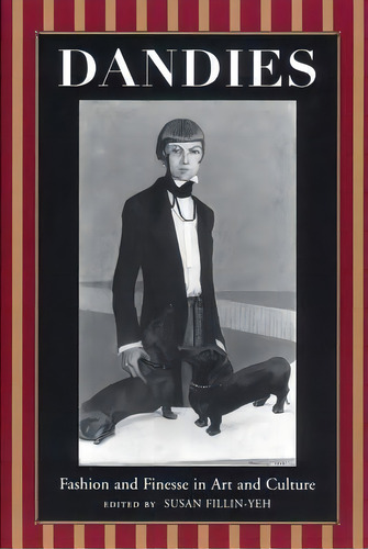 Dandies, De Susan Fillin-yeh. Editorial New York University Press, Tapa Dura En Inglés