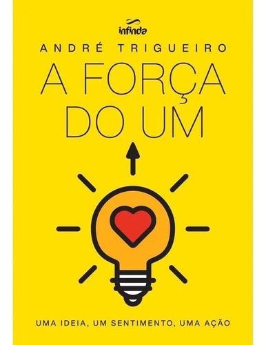 A força do Um, de Trigueiro, André. Editora Instituto Candeia, capa mole em português, 2019