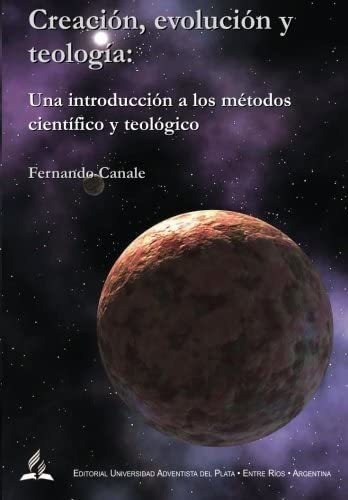 Libro Creación, Evolución, Y Teología Una Introducción A Lo