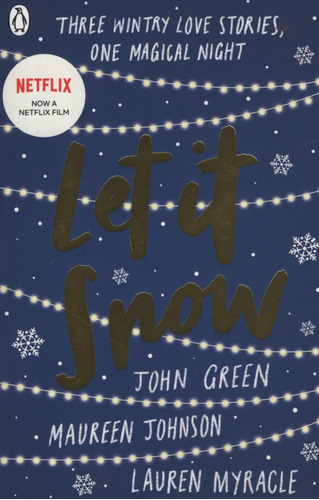 Let It Snow - Green, Myracle And Johnson