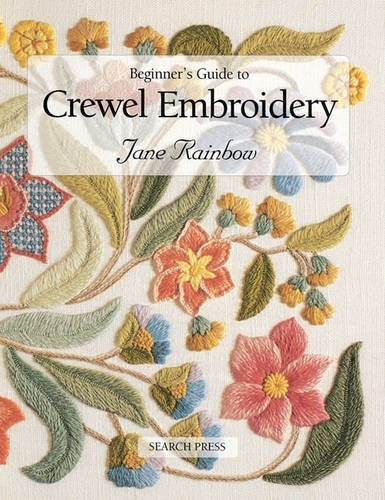 Beginner's Guide To Crewel Embroidery, De Jane Rainbow. Editorial Search Press Ltd, Tapa Blanda En Inglés