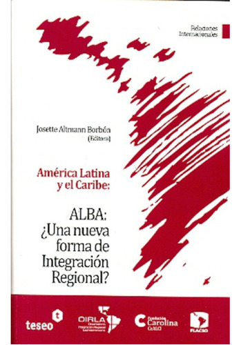 América Latina Y El Caribe - Altmann Bordon, Josette