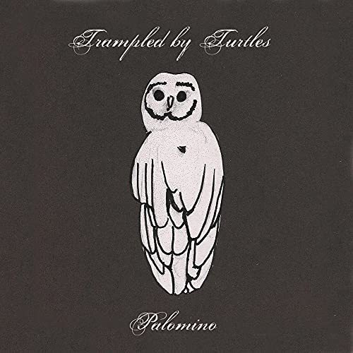 Cd Palomino - Trampled By Turtles