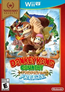 Donkey Kong Country Tropical Freeze - Nintendo Selects Wiiu