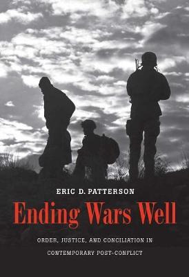 Libro Ending Wars Well : Order, Justice, And Conciliation...