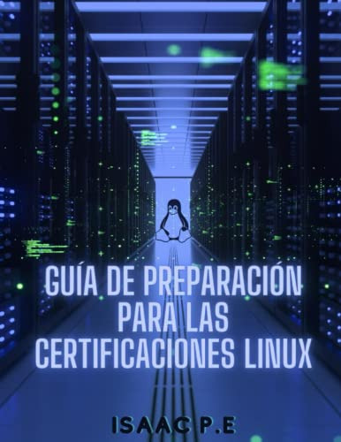 Guia De Preparacion Para Las Certificaciones Linux Ii (spani