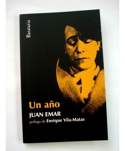 Juan Emar, Un Año - Prol Vila-matas - L54