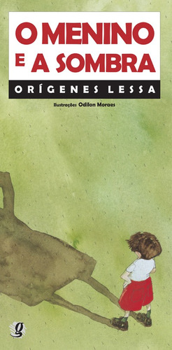 O menino e a sombra, de Lessa, Orígenes. Série Orígenes Lessa Editora Grupo Editorial Global, capa mole em português, 2000