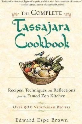 The Complete Tassajara Cookbook - Edward Espe Brown (pape...