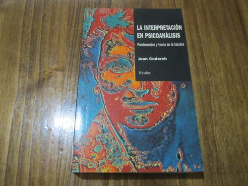 La Interpretación En Psicoanálisis - Joan Coderch