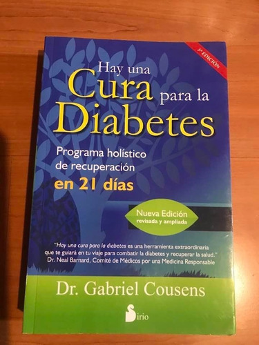 Hay Una Cura Para La Diabetes/dr. Gabriel Cousens