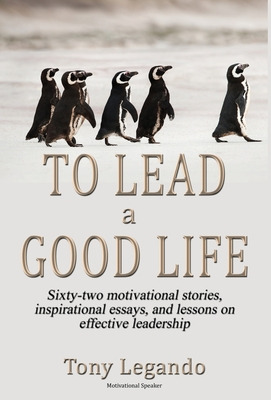 Libro To Lead A Good Life... A Wealth Of Inspiration, Mot...