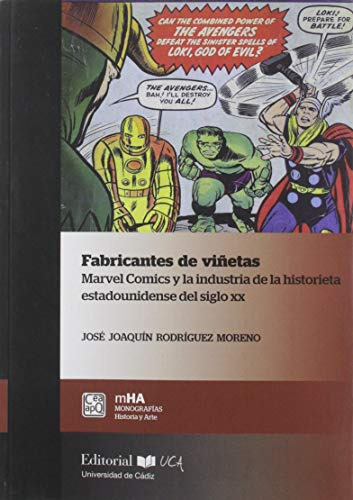 Libro Fabricantes De Viñetas Marvel Comics Y La Industria De