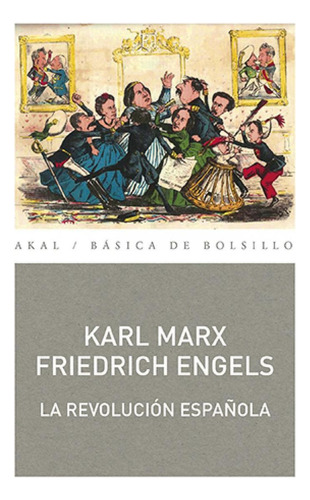 Libro: Revolucion Española. Marx / Engels. Akal