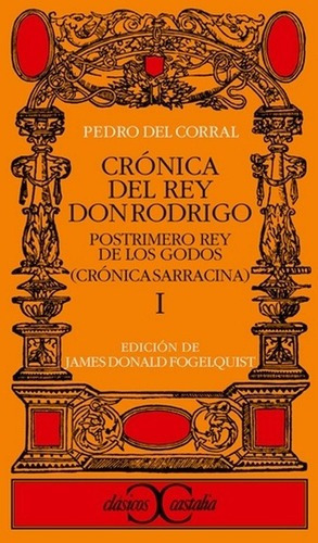 Cronica Del Rey Don Rodrigo I - De Corral Pedro, De De Corral Pedro. Editorial Castalia En Español