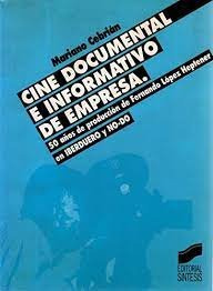 Libro Cine Documental E Informativo De Empresa - Cebrian ...