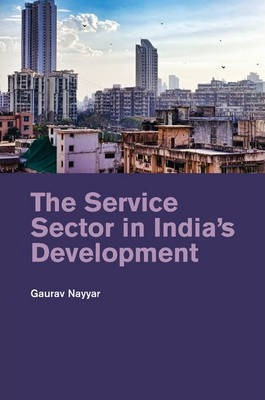 Libro The Service Sector In India's Development - Gaurav ...