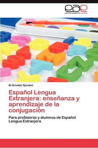 Libro: Español Lengua Extranjera: Enseñanza Y Aprendizaje De