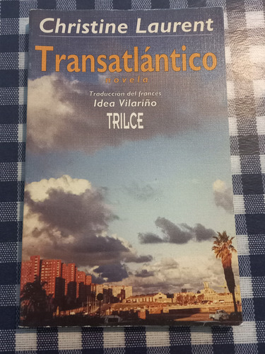 Transatlántico /christine Laurent / Traducción Idea Vilariño
