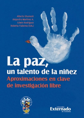 La Paz, El Talento De La Niñez ( Libro Nuevo Y Original )