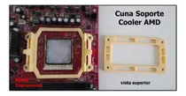Comprar Cuna Soporte Cooler Am2 Am2+ Am3 Am3 3dmg Impresiones