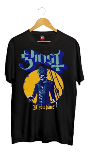 Ghost . If You Have . Heavy Metal . Polera . Mucky