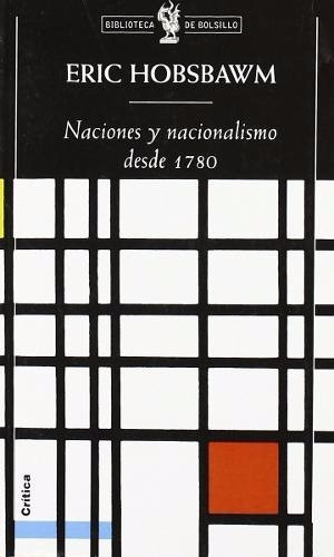 Naciones Y Nacionalismo Desde 1780, Eric Hobsbawm, Crítica