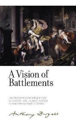 Libro A Vision Of Battlements : By Anthony Burgess - Andr...