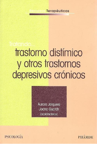 Libro Tratando Trastorno Distimico Y Otros Trastornos Depres