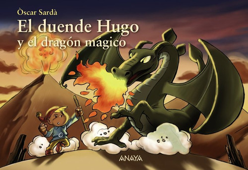 Libro El Duende Hugo Y El Dragon Magico - Sarda, Oscar