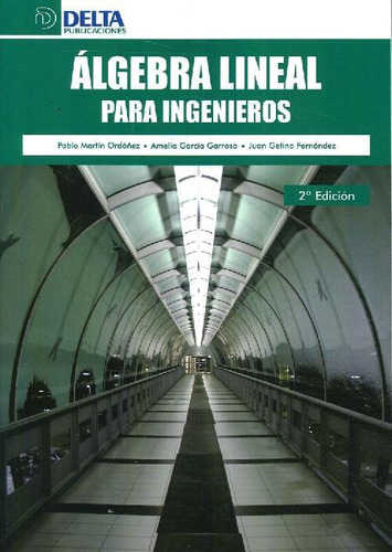 Libro Álgebra Lineal Para Ingenieros De Pablo Martín Ordoñez