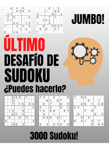 Libro: Último Desafío Sudoku ¿puedes Hacerlo?: 3000 Sudoku