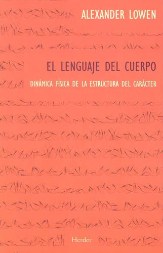 Lenguaje Del Cuerpo, - Lowen
