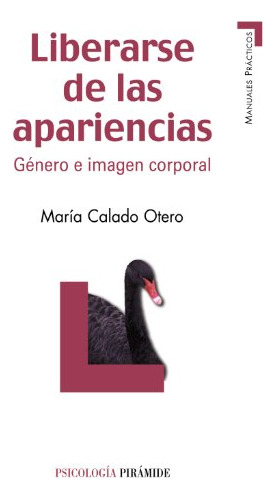 Libro Liberarse De Las Apariencias De Calado Otero María Pir