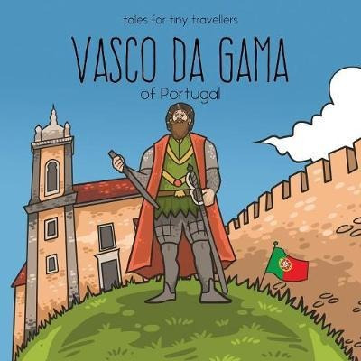 Vasco Da Gama Of Portugal - Liz Tay (paperback)