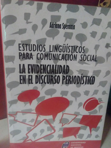 La Evidencialidad En El Discurso Periodistico - A Speranza