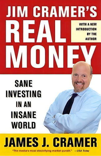 Jim Cramer's Real Money, De James J Cramer. Editorial Simon & Schuster, Tapa Blanda En Inglés